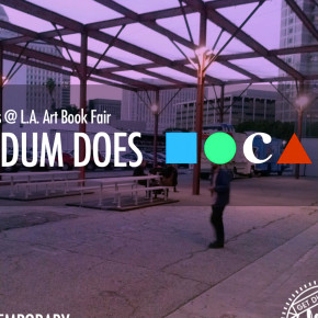 DUM DUM Does MOCA: L.A. Art Book Fair preview tonight!