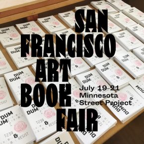 DUM DUM Zine takes SF Art Book Fair this weekend!