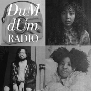 DUM DUM Radio Episode 6: Black Lives Matter